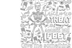 Trick or treat poster, smell my feet, give me something good to eat. Non colored but ready to be filled with marker or crayon!