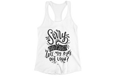 Gotta Luv Tees.  Yes, I'm Sassy - let your tank speak for you!