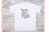 Your Only Limit Is You!