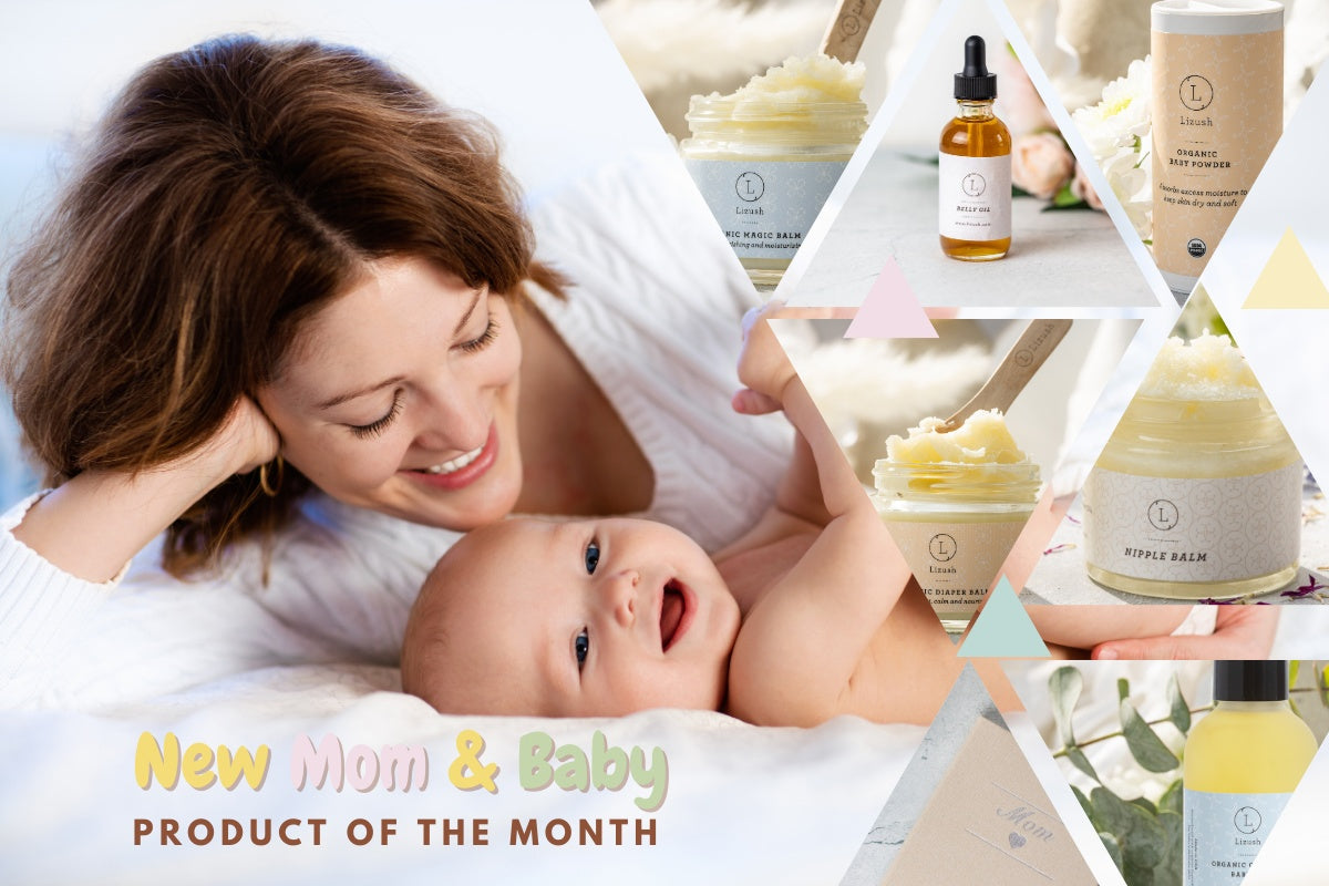 New Mom & Baby product of the month - All natural and organic skincare and pampering subscription