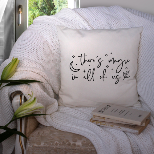 Image of Pillow - There's Magic In Us