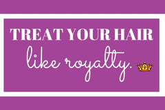 Her Crown and Glory's motto "Treat Your Hair Like Royalty" with an animated crown written against a purple background 