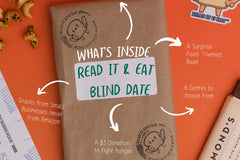 Read It & Eat Blind Date with a book.  Each box contains a food story, an artisanal snack, and a $5 donation to fight hunger in Buffalo, NY
